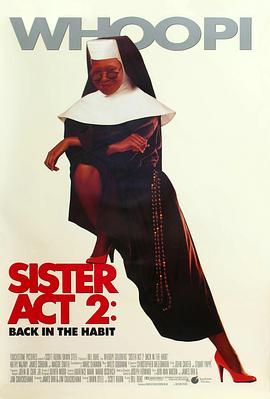 暗网禁区app《修女也疯狂2 Sister Act 2: Back in the Habit》免费在线观看
