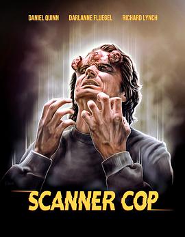 暗网禁区app《超能特警 Scanner Cop》免费在线观看