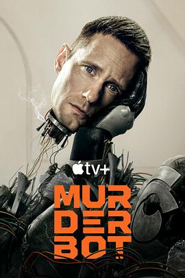 暗网禁区app《杀戮人机 Murderbot》免费在线观看