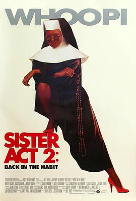 暗网禁区《修女也疯狂2 Sister Act 2: Back in the Habit》免费在线观看